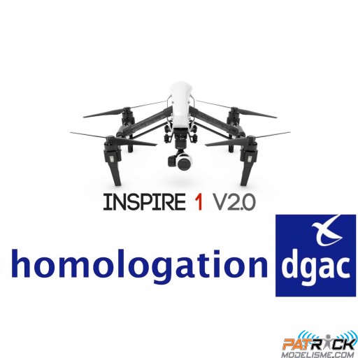 ∆ DJI INSPIRE 1 V2.0 + homologué DGAC S1 et S2