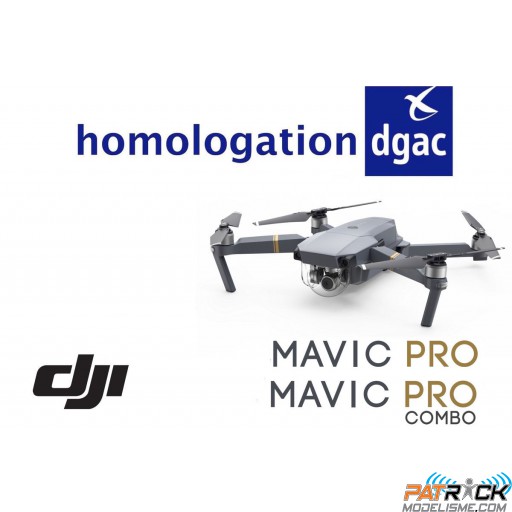 Homologation DGAC S1+S2+S3 DJI MAVIC PRO/PLATINUM