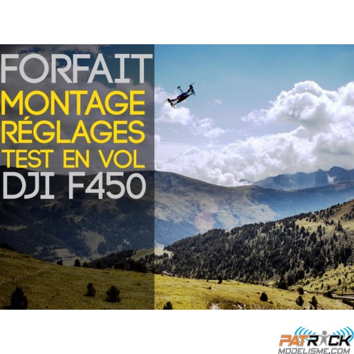 Forfait main d'oeuvre: montage, soudure, réglage et test en vol DJI F450
