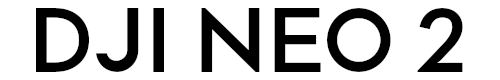 DJI NEO 2 PRES