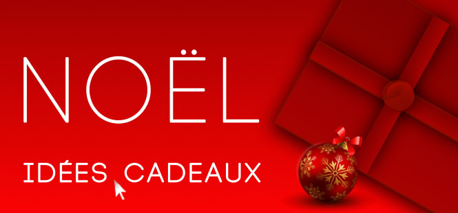 Sélection de Noël - Idées cadeaux